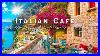 Romance-Positano-Cafe-Ambience-Italian-Music-Bossa-Nova-Music-For-Good-Mood-Start-The-Day-01-uv